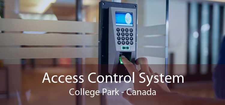 Access Control System College Park - Canada