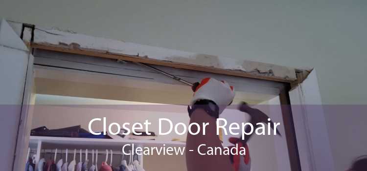 Closet Door Repair Clearview - Canada