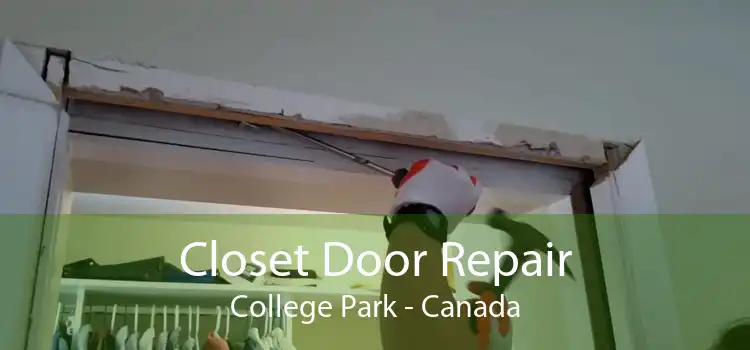 Closet Door Repair College Park - Canada