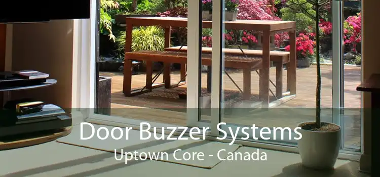 Door Buzzer Systems Uptown Core - Canada