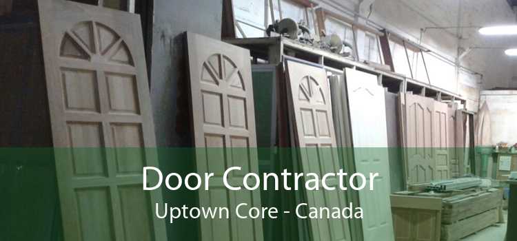 Door Contractor Uptown Core - Canada