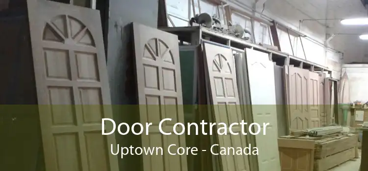 Door Contractor Uptown Core - Canada