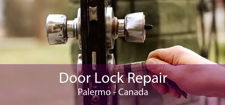 Door Lock Repair Palermo - Canada
