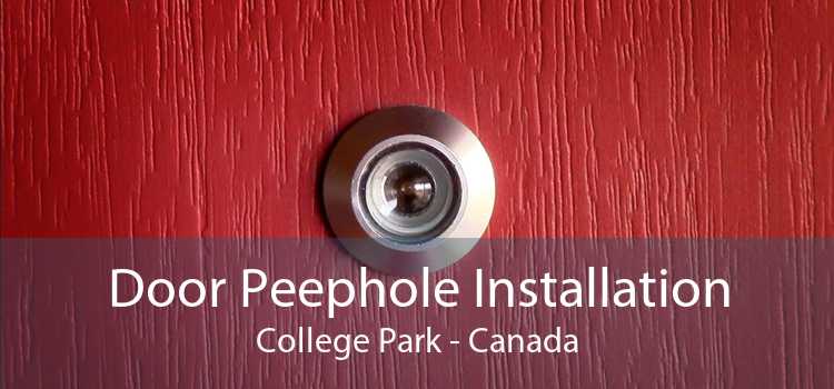 Door Peephole Installation College Park - Canada