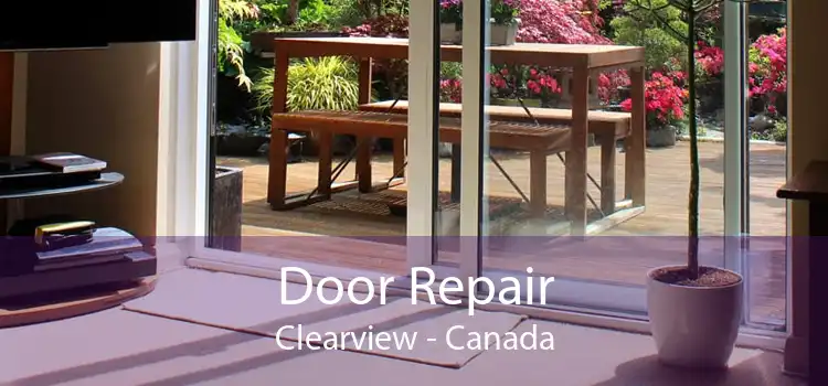 Door Repair Clearview - Canada