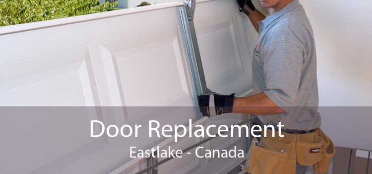 Door Replacement Eastlake - Canada