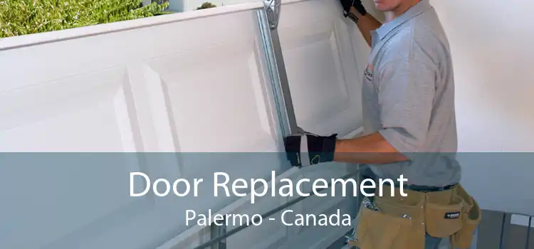Door Replacement Palermo - Canada