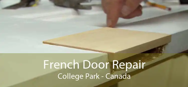 French Door Repair College Park - Canada