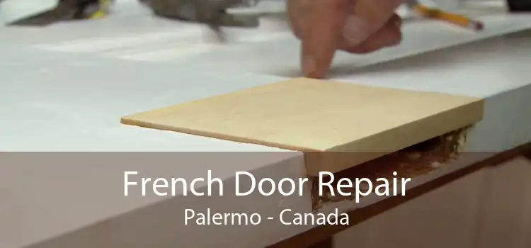 French Door Repair Palermo - Canada