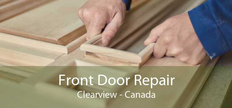 Front Door Repair Clearview - Canada