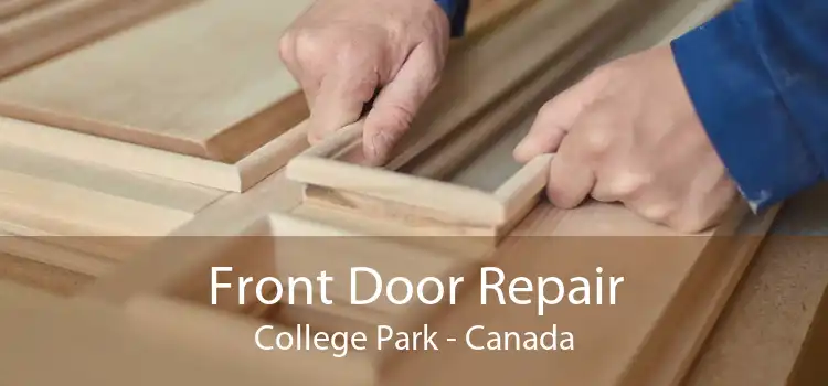 Front Door Repair College Park - Canada