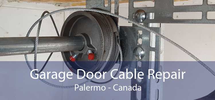 Garage Door Cable Repair Palermo - Canada