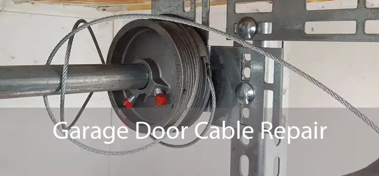 Garage Door Cable Repair
