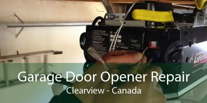 Garage Door Opener Repair Clearview - Canada