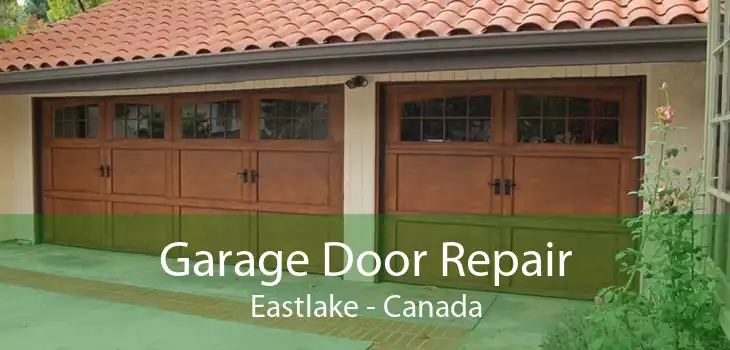 Garage Door Repair Eastlake - Canada