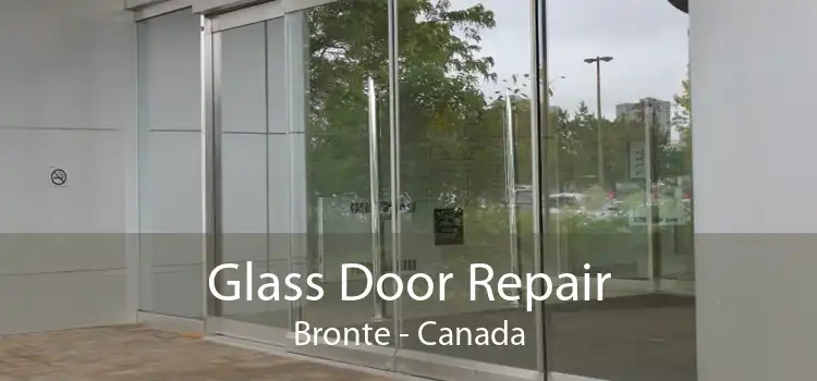 Glass Door Repair Bronte - Canada