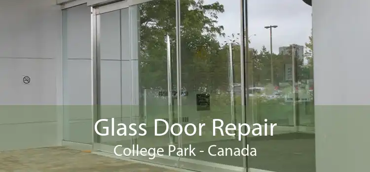 Glass Door Repair College Park - Canada