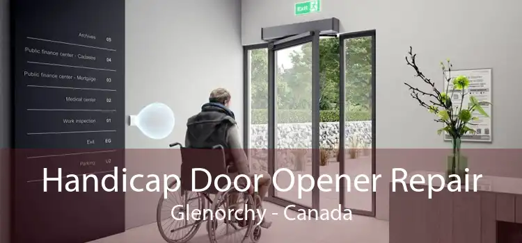 Handicap Door Opener Repair Glenorchy - Canada