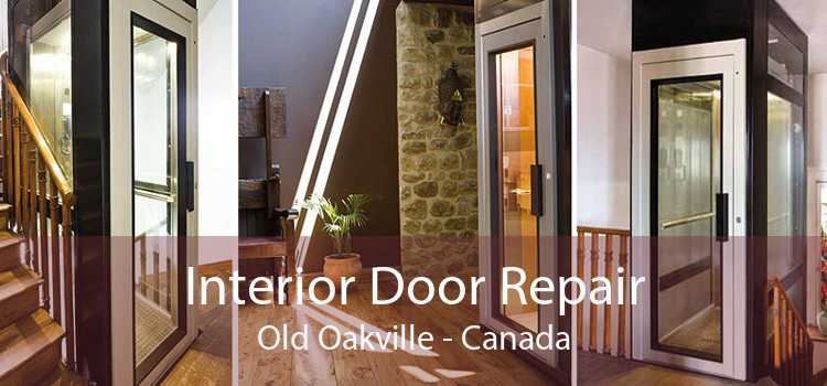 Interior Door Repair Old Oakville - Canada