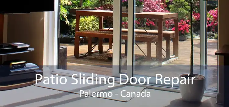 Patio Sliding Door Repair Palermo - Canada