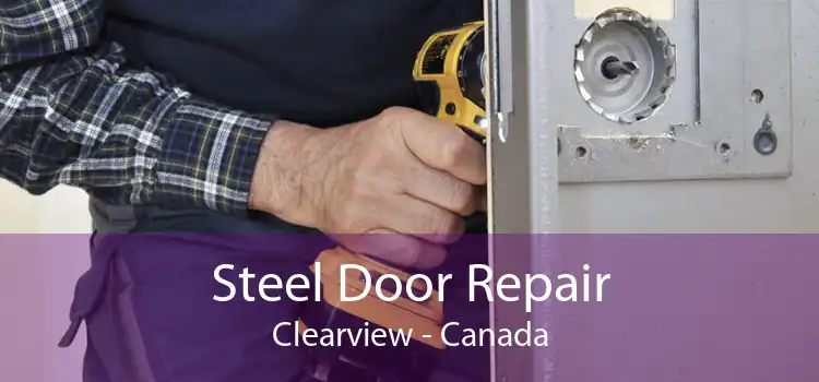 Steel Door Repair Clearview - Canada