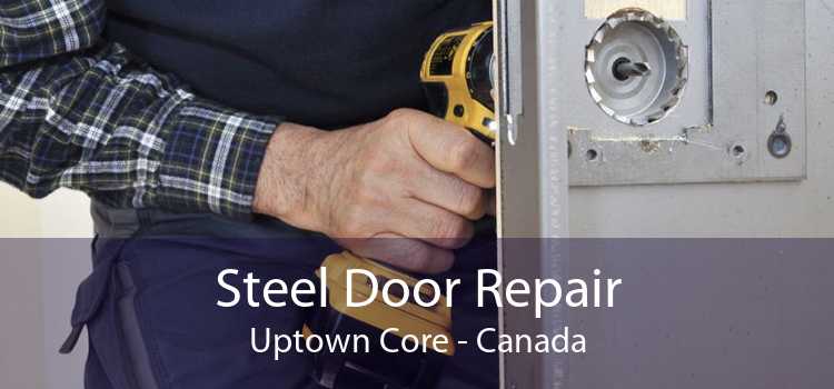 Steel Door Repair Uptown Core - Canada