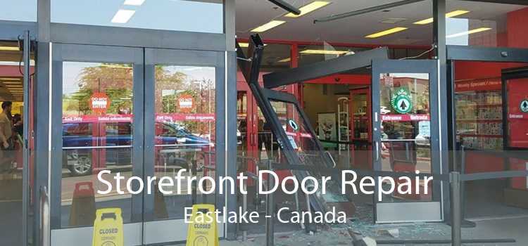 Storefront Door Repair Eastlake - Canada